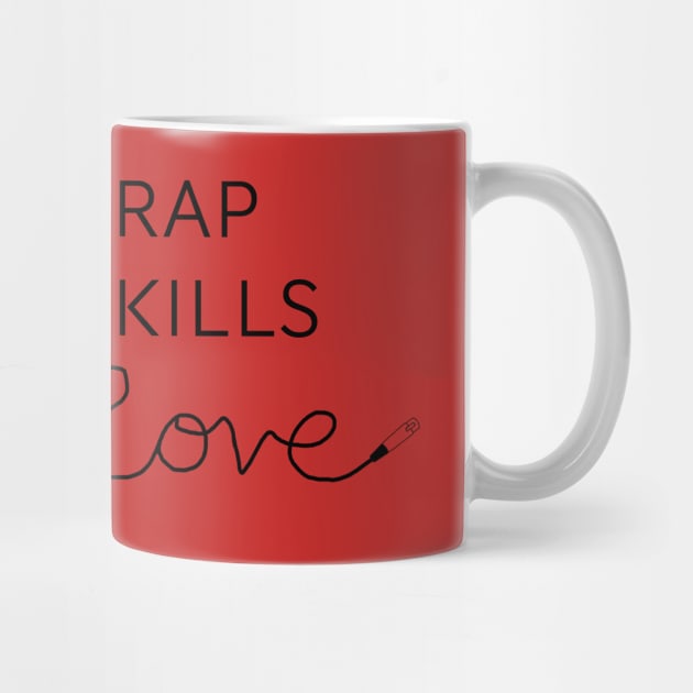 Rap Kills Love by torqueloins